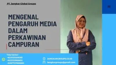 Mengenal Pengaruh Media dalam Perkawinan Campuran