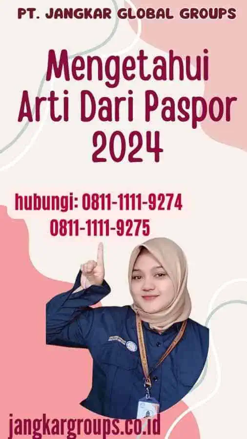 Mengetahui Arti Dari Paspor 2024