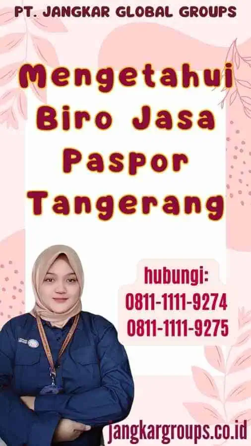 Mengetahui Biro Jasa Paspor Tangerang