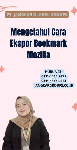 Mengetahui Cara Ekspor Bookmark Mozilla