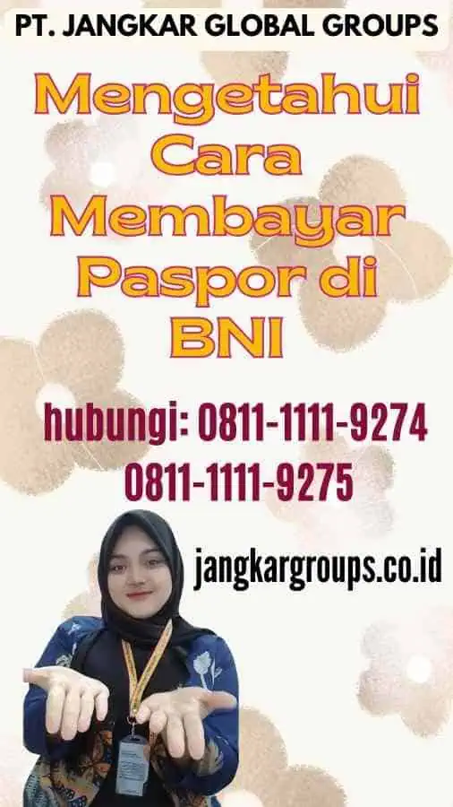 Mengetahui Cara Membayar Paspor di BNI