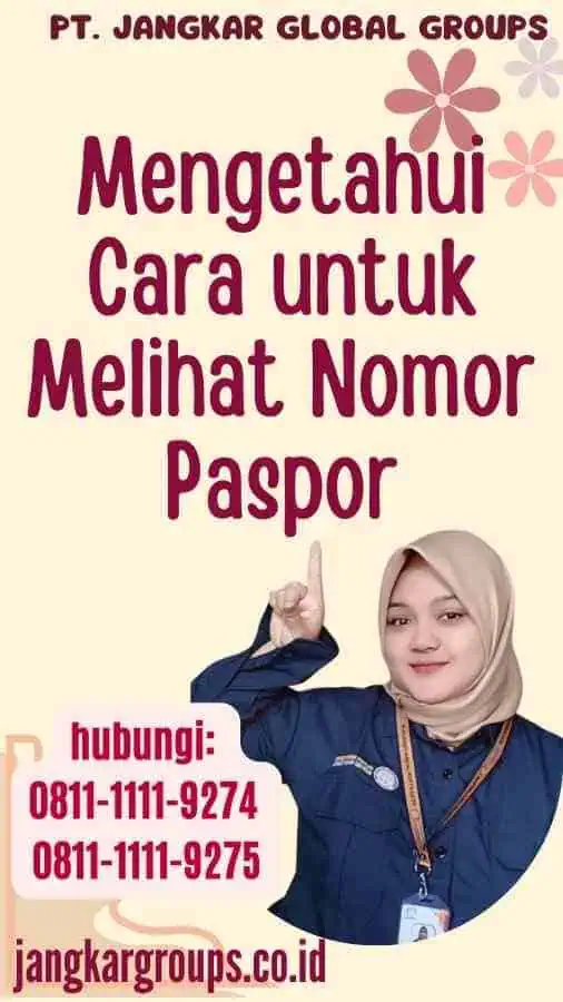 Mengetahui Cara untuk Melihat Nomor Paspor