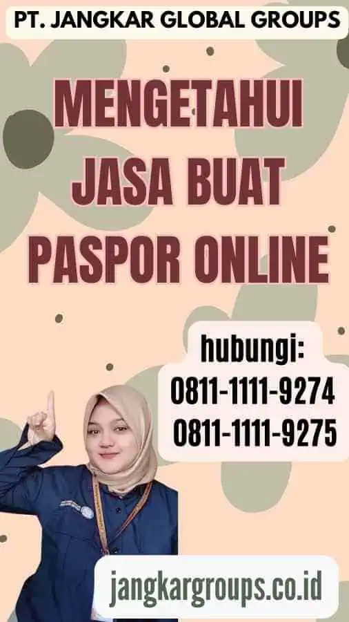 Mengetahui Jasa Buat Paspor Online