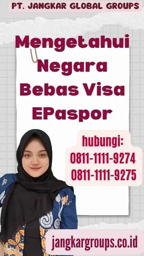 Mengetahui Negara Bebas Visa EPaspor