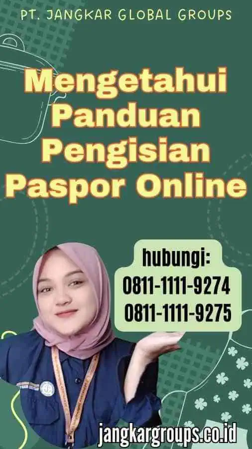 Mengetahui Panduan Pengisian Paspor Online