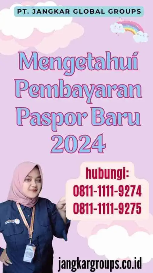 Mengetahui Pembayaran Paspor Baru 2024