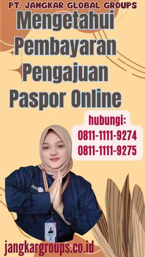 Mengetahui Pembayaran Pengajuan Paspor Online