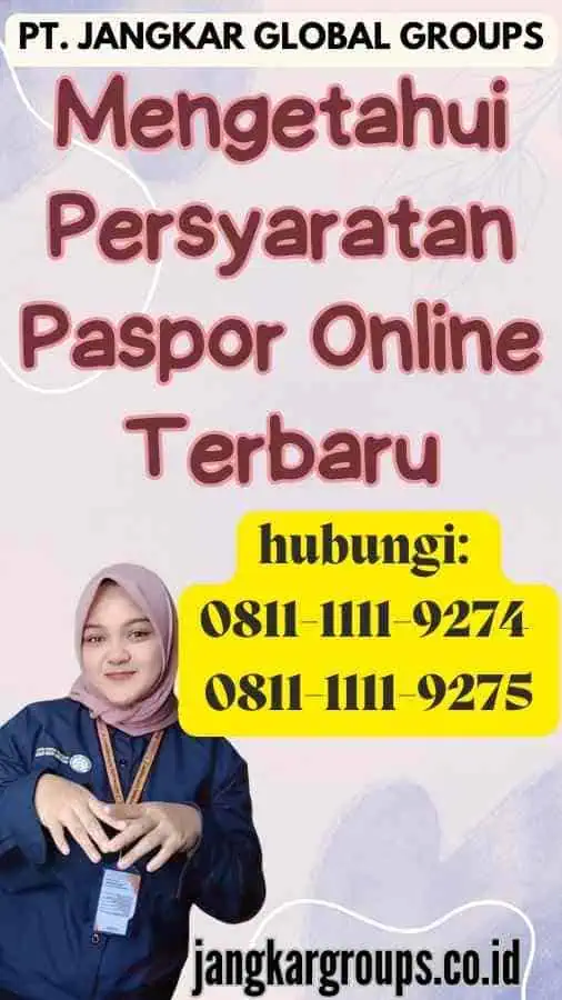 Mengetahui Persyaratan Paspor Online Terbaru