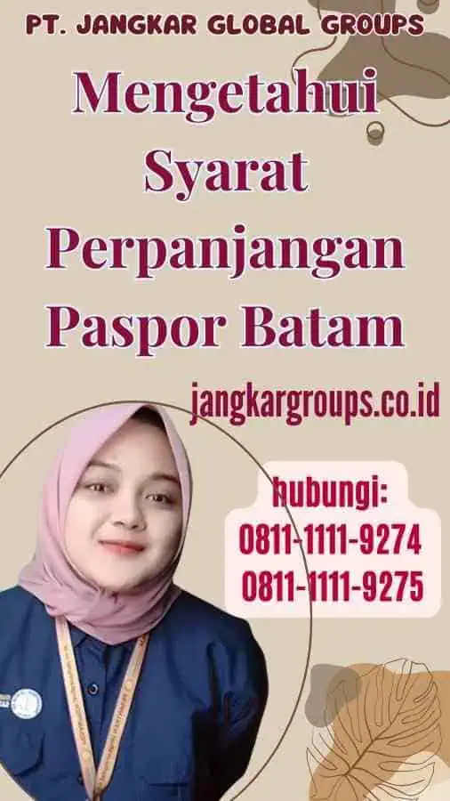 Mengetahui Syarat Perpanjangan Paspor Batam