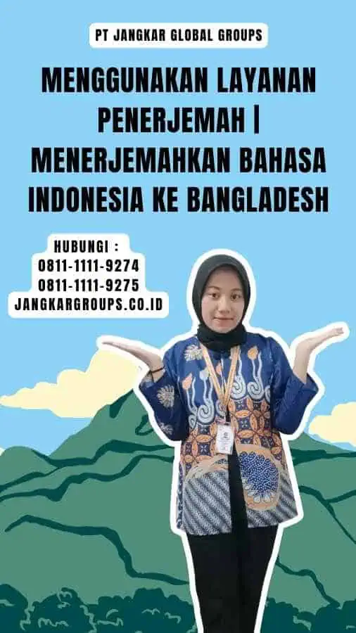 Menggunakan Layanan Penerjemah Menerjemahkan Bahasa Indonesia ke Bangladesh