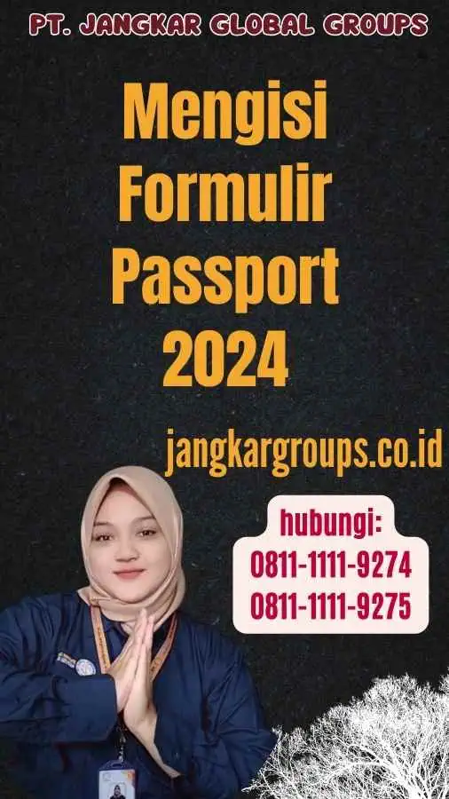 Mengisi Formulir Passport 2024