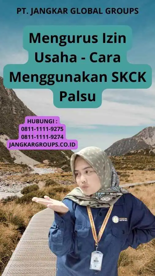 Mengurus Izin Usaha - Cara Menggunakan SKCK Palsu