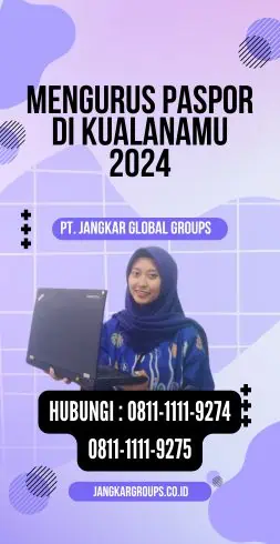 Mengurus Paspor Di Kualanamu 2024