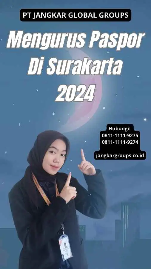 Mengurus Paspor Di Surakarta 2024