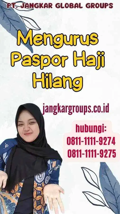 Mengurus Paspor Haji Hilang