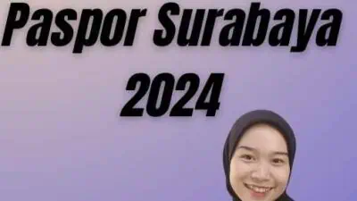 Mengurus Perpanjangan Paspor Surabaya 2024