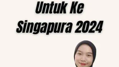 Minimal Masa Berlaku Paspor Untuk Ke Singapura 2024