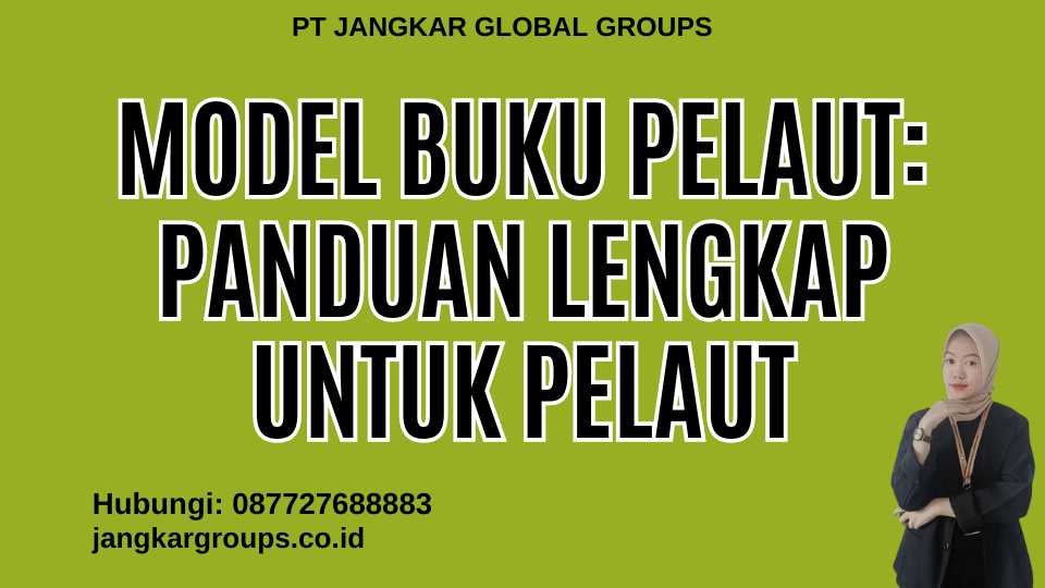 Model Buku Pelaut: Panduan Lengkap untuk Pelaut