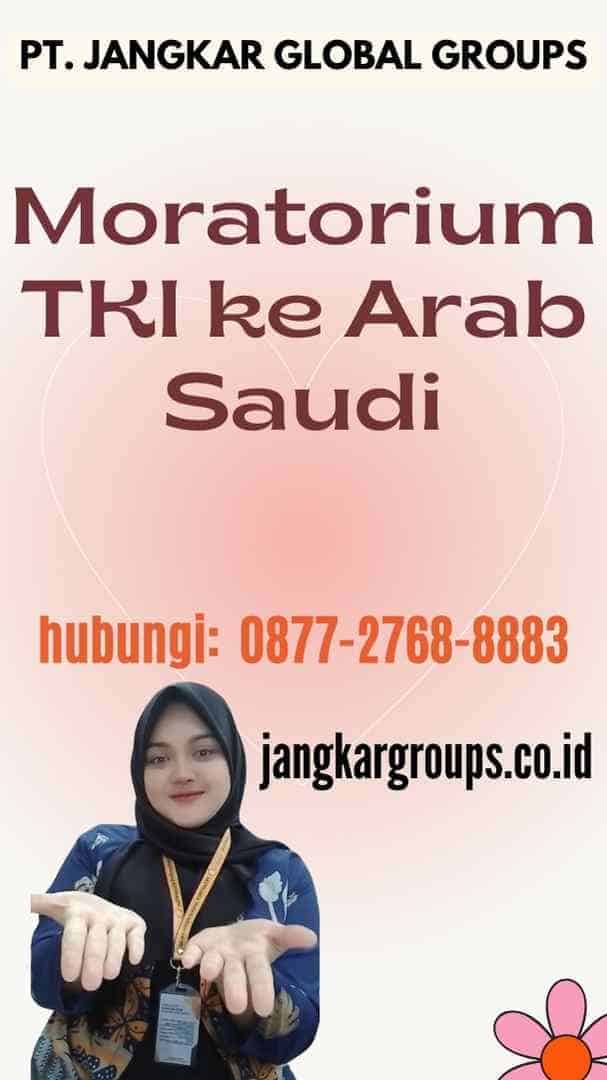 Moratorium TKI ke Arab Saudi