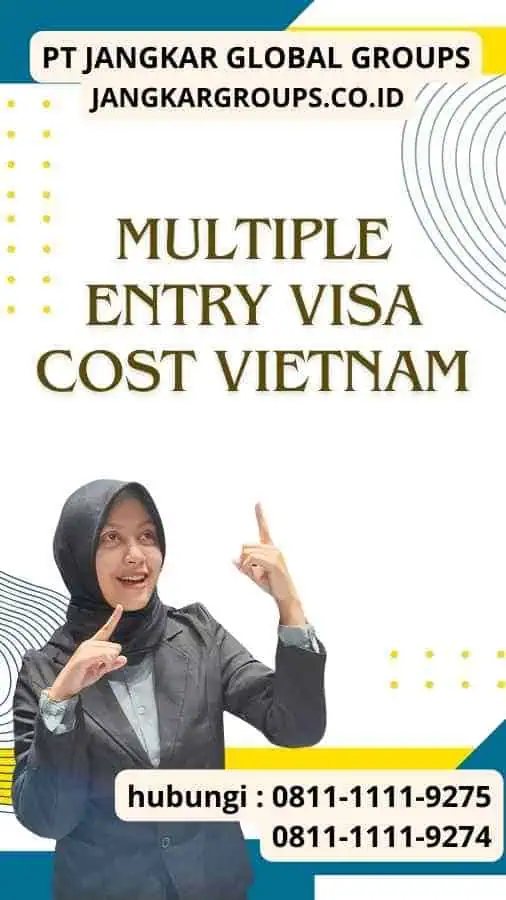 Multiple Entry Visa Cost Vietnam