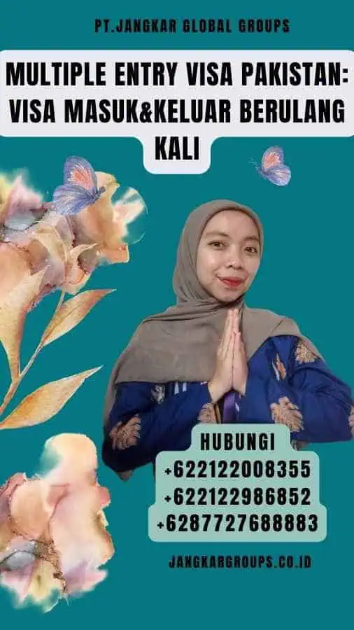 Multiple Entry Visa Pakistan Visa Masuk&Keluar Berulang Kali