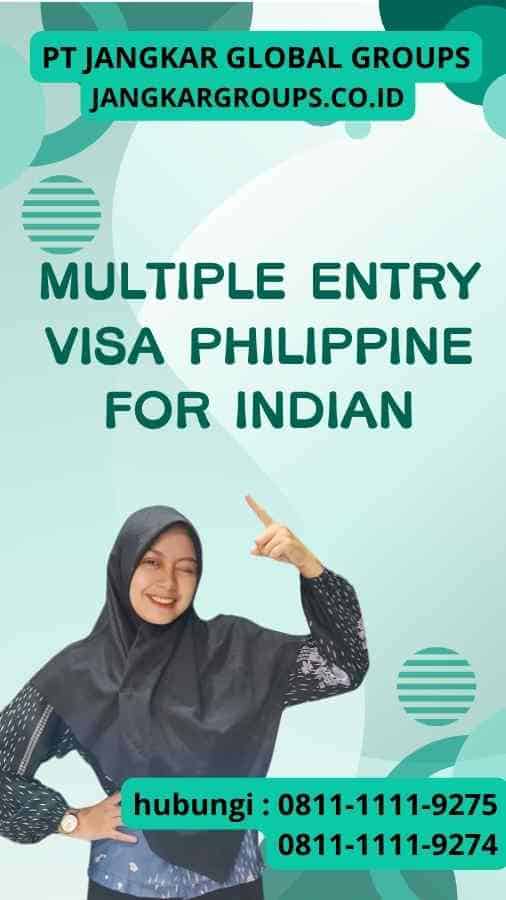 Multiple Entry Visa Philippine For Indian