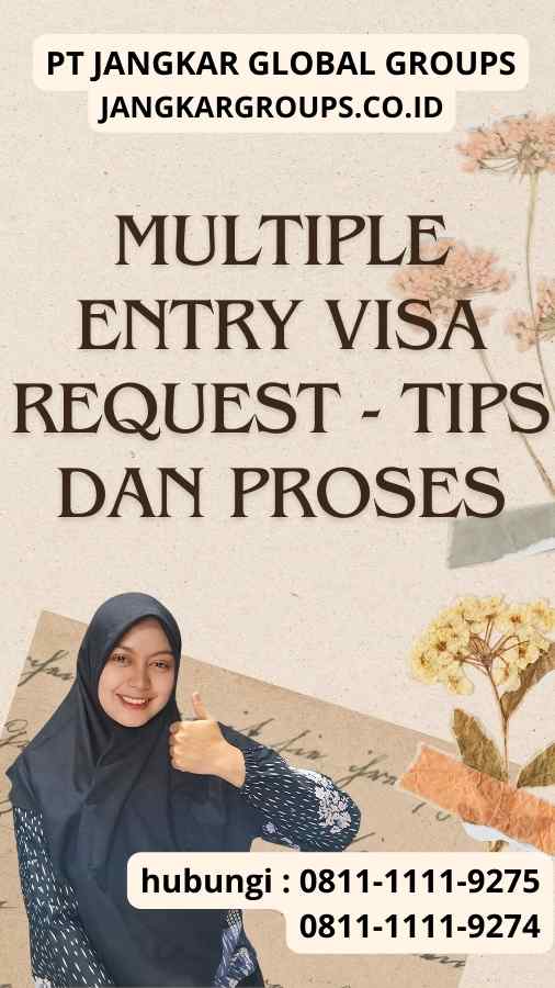 Multiple Entry Visa Request - Tips dan Proses