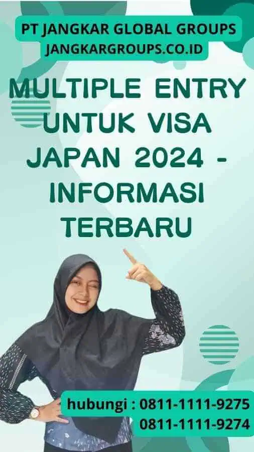 Multiple Entry untuk Visa Japan 2024 - Informasi Terbaru