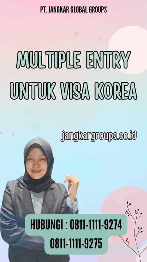 Multiple Entry untuk Visa Korea