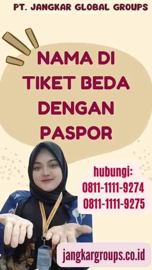 Nama Di Tiket Beda Dengan Paspor