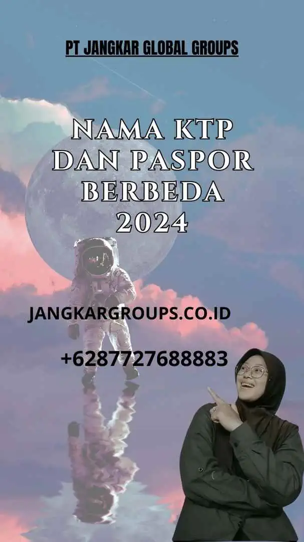 Nama KTP Dan Paspor Berbeda 2024