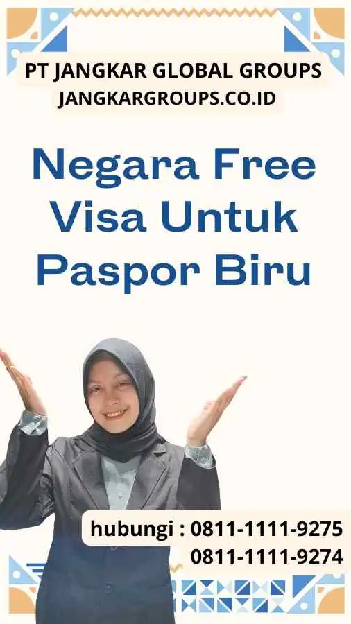 Negara Free Visa Untuk Paspor Biru