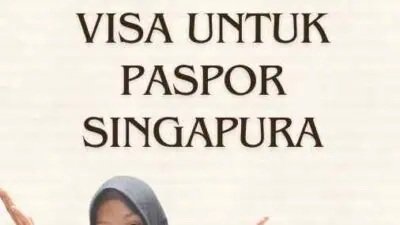 Negara yang Termasuk Bebas Visa Untuk Paspor Singapura