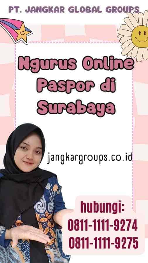 Ngurus Online Paspor di Surabaya