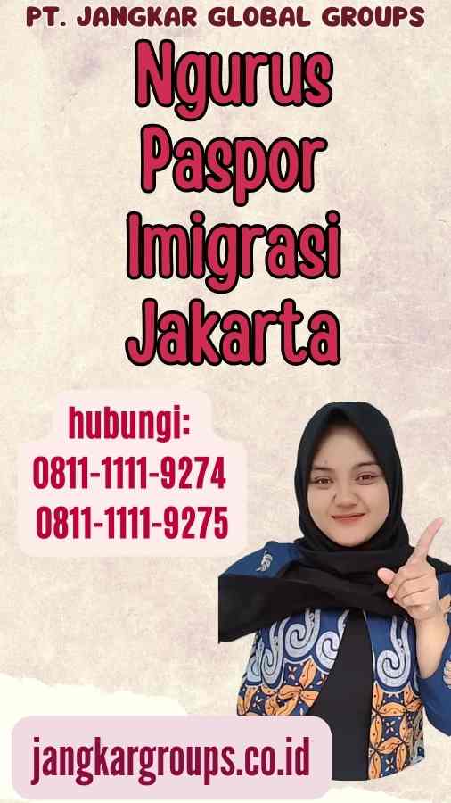 Ngurus Paspor Imigrasi Jakarta