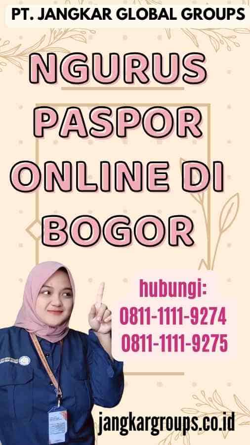 Ngurus Paspor Online di Bogor