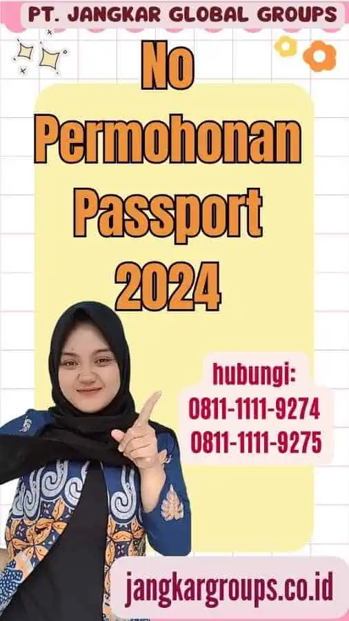 No Permohonan Passport 2024