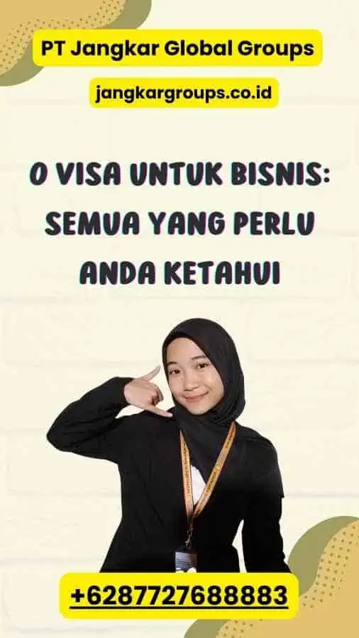 O Visa untuk Bisnis: Semua yang Perlu Anda Ketahui