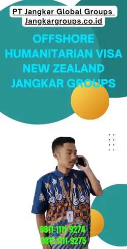 Offshore Humanitarian Visa New Zealand Jangkar Groups