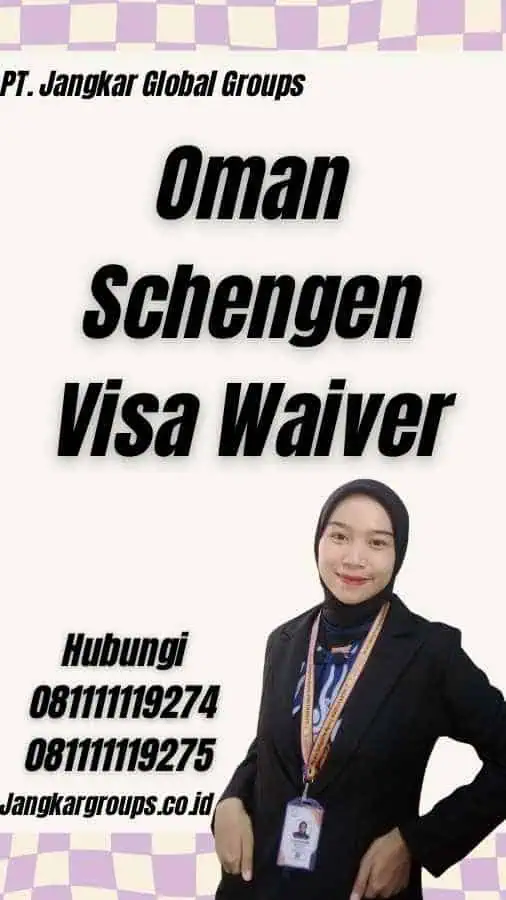 Oman Schengen Visa Waiver