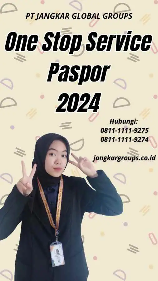 One Stop Service Paspor 2024