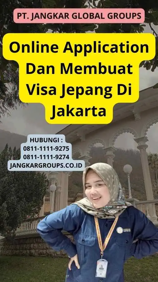 Online Application Dan Membuat Visa Jepang Di Jakarta