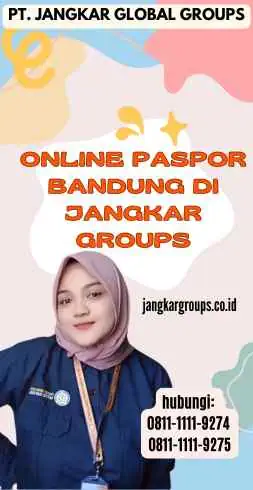 Online Paspor Bandung di Jangkar Groups