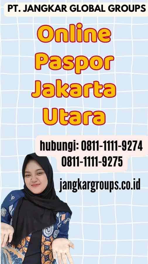 Online Paspor Jakarta Utara