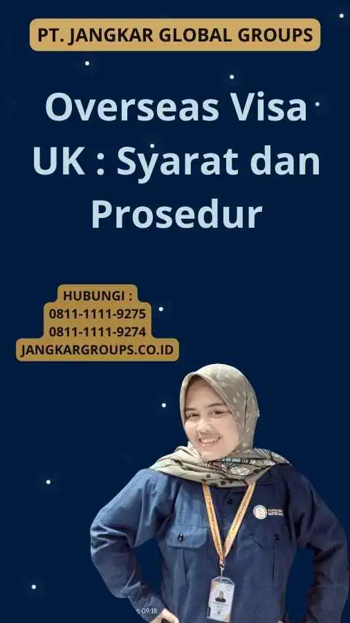 Overseas Visa UK : Syarat dan Prosedur