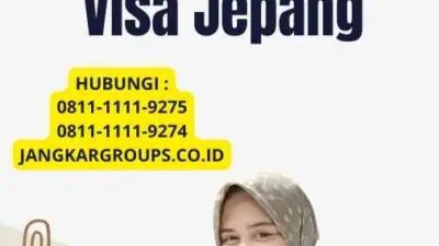 Panduan Pengisian Form Visa Jepang