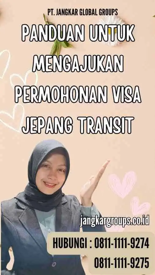 Panduan untuk Mengajukan Permohonan Visa Jepang Transit