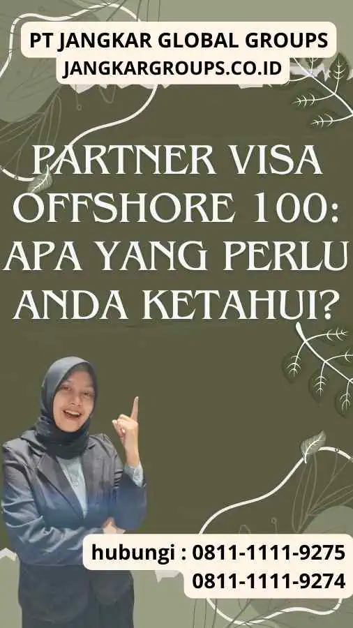 Partner Visa Offshore 100 Apa yang Perlu Anda Ketahui