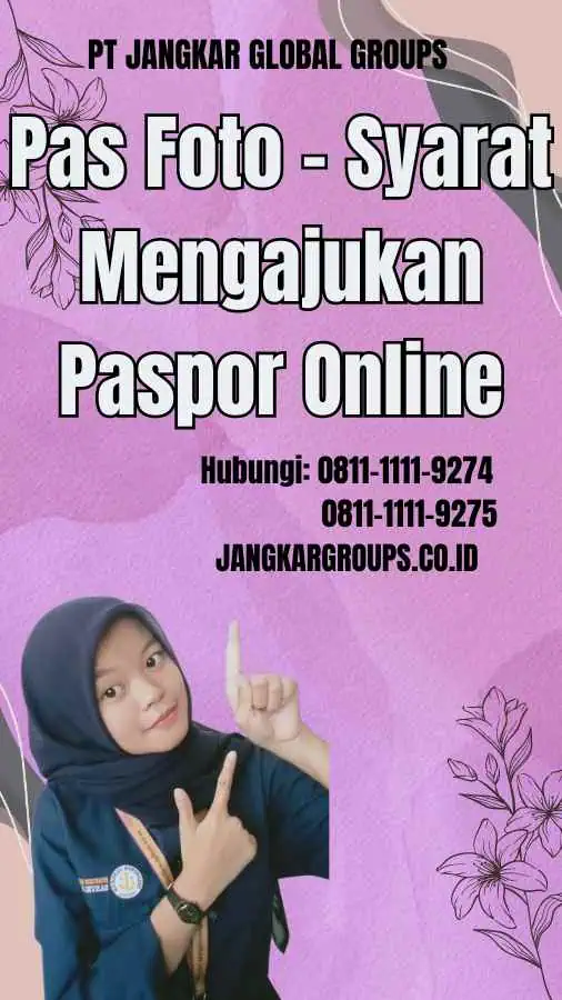 Pas Foto Syarat Mengajukan Paspor Online