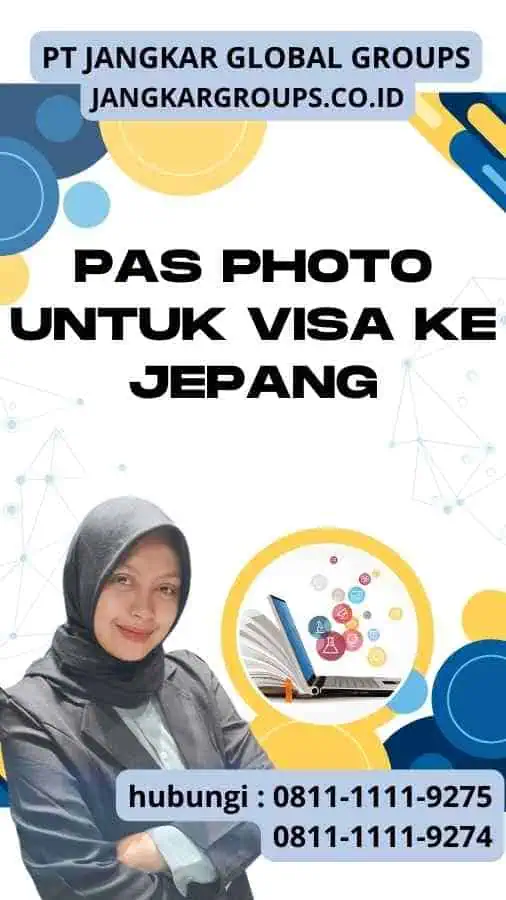 Pas Photo Untuk Visa Ke Jepang